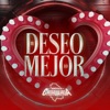 TE DESEO LO MEJOR - Single