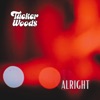 Tucker Woods - Alright