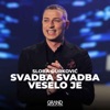 Svadba Svadba Veselo Je - Single