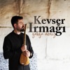 Kevser Irmağı - Single