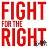 Fight For The Right - Single