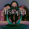 Distopia - Single