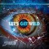 Let's Get Wild - Single