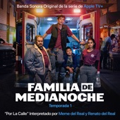 Por La Calle - Música Original de “Familia de Medianoche” de Apple TV+