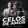 Celos de Amor - Single, 2024