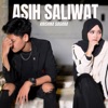 Asih Saliwat - Single