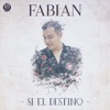 Si el Destino - Single