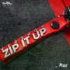 Zip It Up - Single