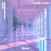 Your Love - Single