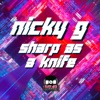 Nicky G - Sharp As A Knife (feat. Brandon Cooke)
