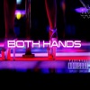 Both Hands (feat. Psy Delix) - Single