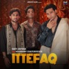 Ittefaq - Single