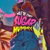 Sugar Mummy - Single
