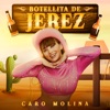 Botellita de Jerez - Single