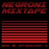 NEGRONI mixtape