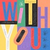 When IM With You - Single