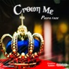 Crown Me - Single