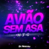 MTG - AVIÃO SEM ASA - Single