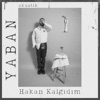 Hakan Kalgıdım - Yaban (Akustik)