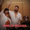 Hino Da Ressaca - Single