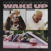 Wake Up (feat. Chris Brown) - Single