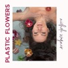 Plastic Flowers / Monsters - Single