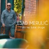 I Da Me Ljube Druge - Single