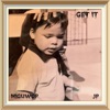 Get It - Single