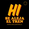 Se Aleja el Tren - Single