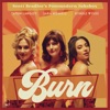 Scott Bradlee's Postmodern Jukebox - Burn (feat. Sara Niemietz, Tatum Langley & Kyndle Wylde)