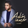 Luismi - Adiós Amor