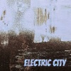 Electric City - Single