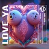 Love Ya - Single