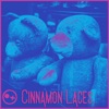 Cinnamon Laces - Single