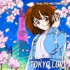 Tokyo Love (feat. Iyo Matsumoto) - Single