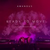 Ready To Move (feat. Arno Haas) - Single