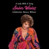 A Lady with a Song - Amber Weekes Celebrates Nancy Wilson