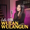 Wulan Wulangun - Single