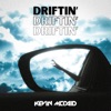 Driftin' - Single