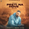 Peeti Na Hove - Single