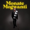 Monate Mogwanti - Single