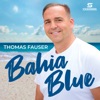 Bahia Blue - Single