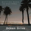 Ocean Drive (feat. Greger Hillman) - Single