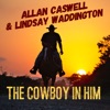 Allan Caswell - The Cowboy In Him