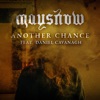 Another Chance (feat. Daniel Cavanagh) - Single