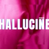 Hallucine - Single