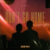 Don't Go Home (Novinum Remix) - Single