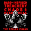 Bard-Inspired, Treachery, Chaos & Heartbreak - Single