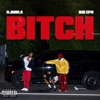 BITCH (feat. RJMrLA) - Single