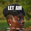 Let Am - Single
